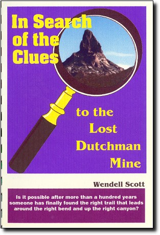 In search of the clues to the Lost Dutchman Mine