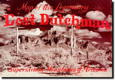 the legendary Lost Dutchman map